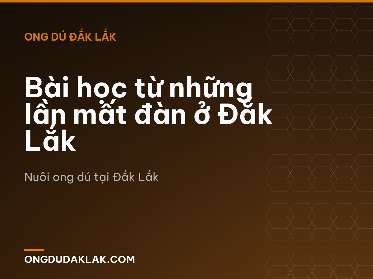 Bài học từ những lần mất đàn ở Đắk Lắk